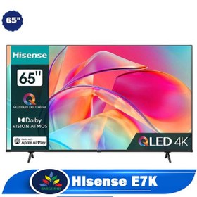 تصویر تلویزیون کیو ال ای دی هایسنس مدل 65E7K سایز 65 اینچ Hisense 65 inch smart led tv model 65E7K