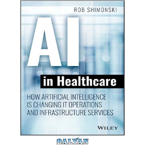 خرید و قیمت دانلود کتاب AI in Healthcare: How Artificial Intelligence ...