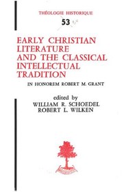 تصویر دانلود کتاب Early Christian Literature and the Classical Intellectual Tradition. In honorem Robert M. Grant (Théologie historique 54) 1979 کتاب انگلیسی ادبیات اولیه مسیحی و سنت فکری کلاسیک. به افتخار رابرت ام. گرانت (Théologie historique 54) 1979