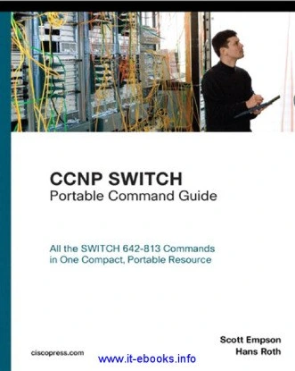 Portable Command Guide خرید و قیمت دانلود کتاب CCNP SWITCH Portable Command Guide: All the ...
