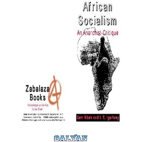 تصویر دانلود کتاب African Socialism - An Anarchist Critique سوسیالیسم آفریقایی - نقد آنارشیستی