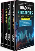 تصویر دانلود کتاب Trading Strategies Crash Course 4 books in 1: Technical Analysis for Beginners + Crypto Trading+Day Trading Strategies+Day Trading Options by Andrew Elder 