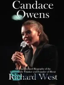 تصویر دانلود کتاب Candace Owens: An Unauthorized Biography of the Conservative Thinker and Founder of Blexit - کندیس اونز: بیوگرافی غیرمجاز متفکر محافظه کار و بنیانگذار Blexit 