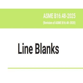 خرید و قیمت دانلود استاندارد ASME B16.48 - 2025- Line Blanks | ترب