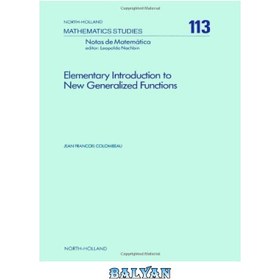 تصویر دانلود کتاب Elementary Introduction to New Generalized Functions مقدمه ابتدایی بر توابع تعمیم یافته جدید