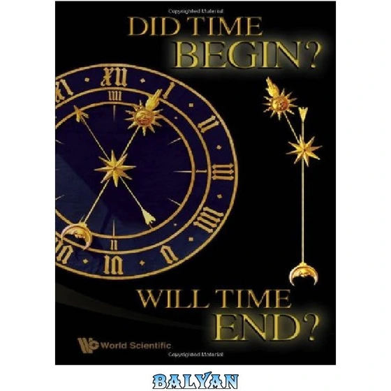 خرید و قیمت دانلود کتاب Did Time Begin Will Time End ا آیا زمان آغاز شد