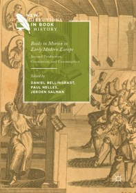 تصویر دانلود کتاب Books in Motion in Early Modern Europe: Beyond Production, Circulation and Consumption ویرایش 1 کتاب انگلیسی کتابهایی در حرکت در اوایل اروپا مدرن: فراتر از تولید ، تیراژ و مصرف ویرایش 1