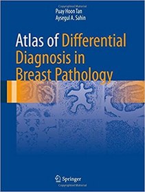 تصویر دانلود کتاب Atlas of Differential Diagnosis in Breast Pathology 2017 Edition 