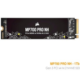 تصویر اس اس دی CORSAIR MP700 PRO NH 1TB 