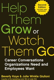 تصویر کتاب Help them grow or watch them go career conversations organizations need and employees want نسخه کامل 