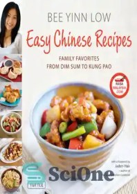 تصویر دانلود کتاب Easy Chinese recipes: family favorites from dim sum to kung pao - دستور العمل های آسان چینی: علاقه مندی های خانوادگی از SUM DIM به KUNG PAO 