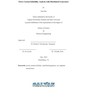 تصویر دانلود کتاب Power System Reliability. Power System Reliability Analysis with Distributed Generators قابلیت اطمینان سیستم قدرت تجزیه و تحلیل قابلیت اطمینان سیستم قدرت با ژنراتورهای توزیع شده