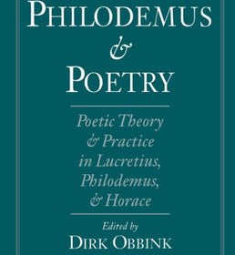 تصویر دانلود کتاب Philodemus and Poetry: Poetic Theory and Practice in Lucretius, Philodemus and Horace ویرایش 1 کتاب انگلیسی فیلودموس و شعر: نظریه و عمل شاعرانه در لوکرتیوس، فیلودموس و هوراس ویرایش 1