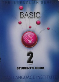 تصویر کتاب The ILI English series: basic 2: workbook/کانون زبان ایران 