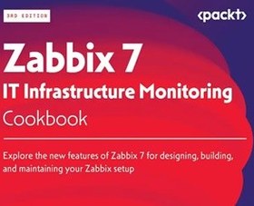 تصویر دانلود کتاب Zabbix 7 IT Infrastructure Monitoring Cookbook 