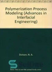 خرید و قیمت دانلود کتاب Polymerization Process Modeling - مدل سازی ...