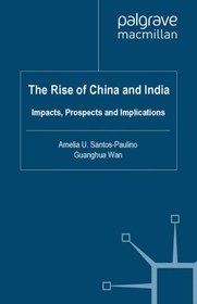 خرید و قیمت دانلود کتاب The Rise of China and India: Impacts, Prospects ...