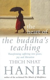 تصویر دانلود کتاب The Heart Of Buddha's Teaching: Transforming Suffering into Peace, Joy and Liberation 2008 کتاب انگلیسی 2008