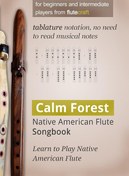 تصویر آموزش فلوت سرخپوستی | کتاب Native American Flute Songbook – یادگیری آسان و احساسی 