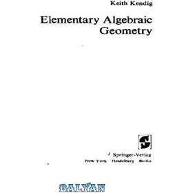 تصویر دانلود کتاب Elementary Algebraic Geometry هندسه جبری ابتدایی