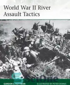 تصویر دانلود کتاب World War II River Assault Tactics - تاکتیک های حمله به رودخانه جنگ جهانی دوم 