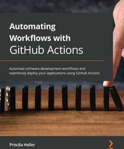 خرید و قیمت دانلود کتاب Automating Workflows with GitHub Actions ...