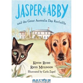 تصویر دانلود کتاب Jasper &amp; Abby: And the Great Australia Day Kerfuffle Jasper &amp; Abby: And the Great Australia Day Kerfuffle